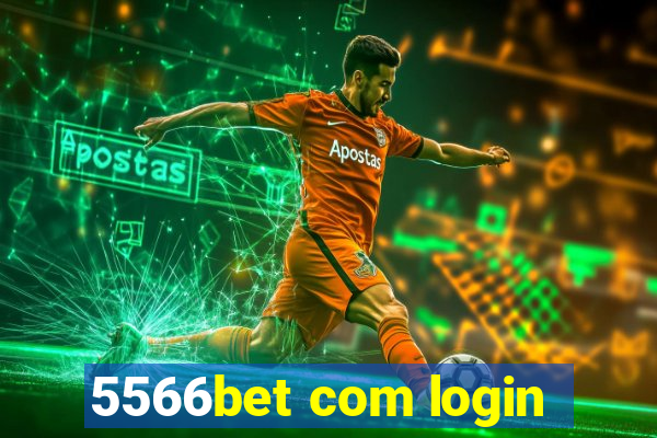 5566bet com login